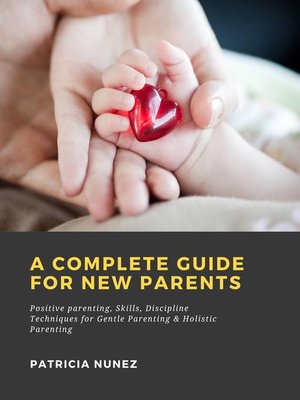 cover image of A Complete Guide for New Parents